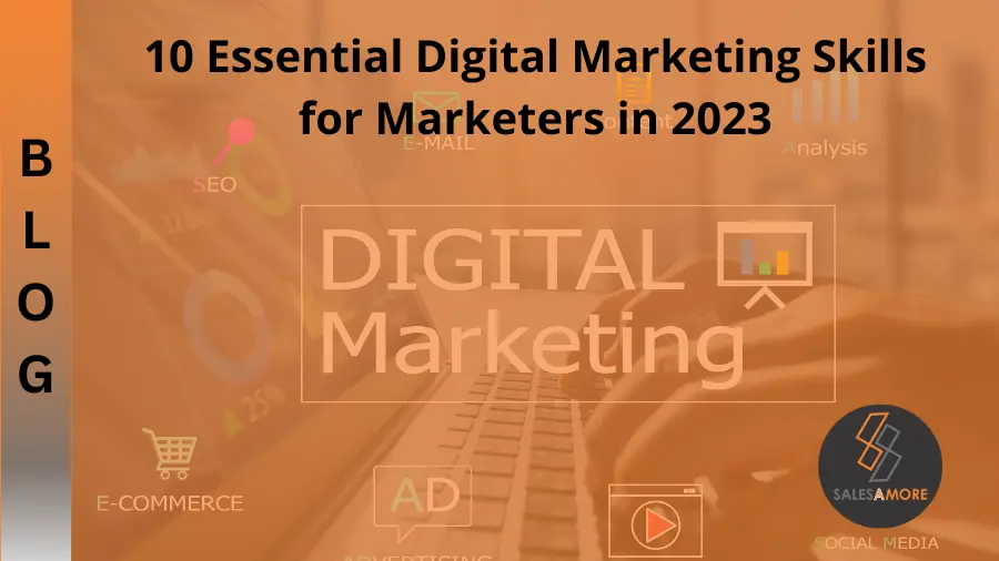 10 Essential Digital Marketing Skills for Marketers in 2023