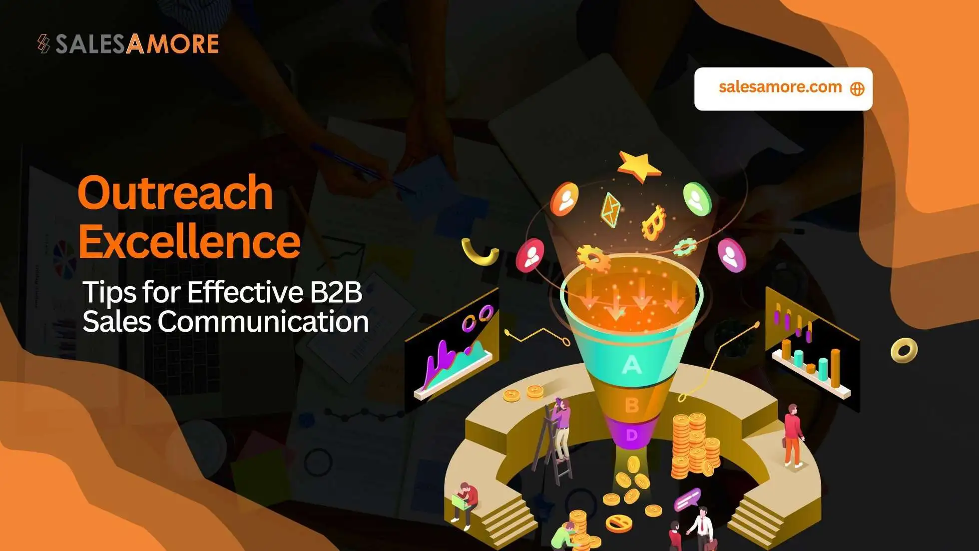 Outreach Excellence: Tips for Effective B2B Sales Communication