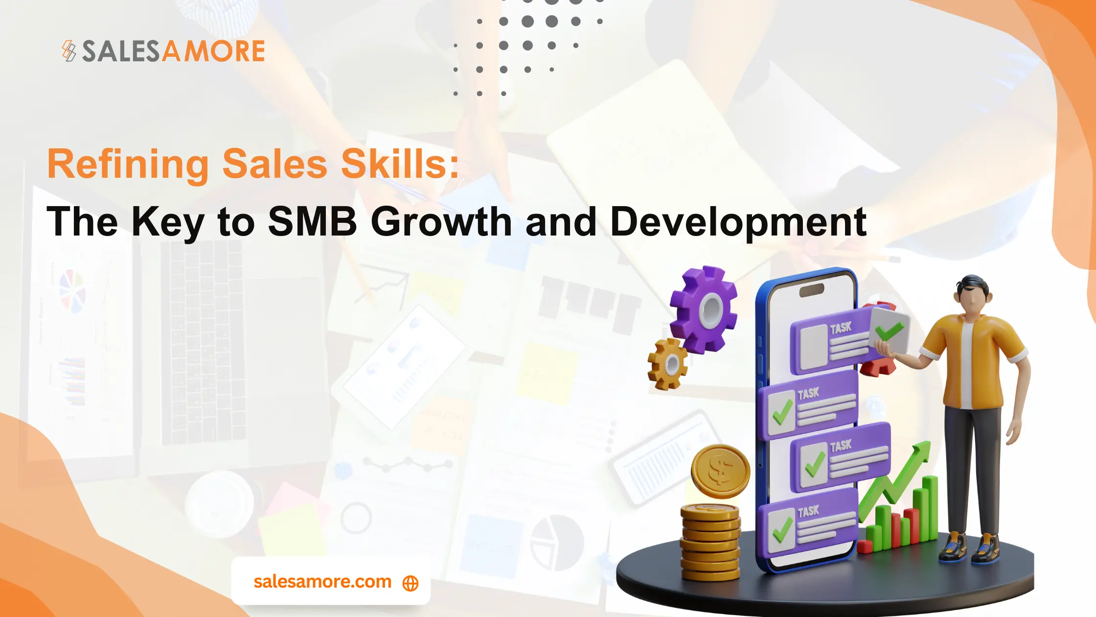 Refining Sales Skills: The Key to SMB Growth and Development