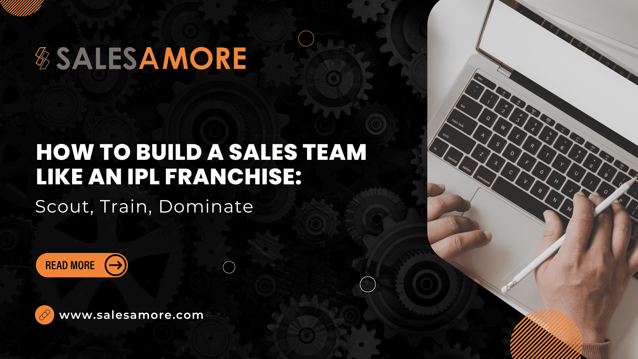 How to Build a Sales Team Like an IPL Franchise: Scout, Train, Dominate