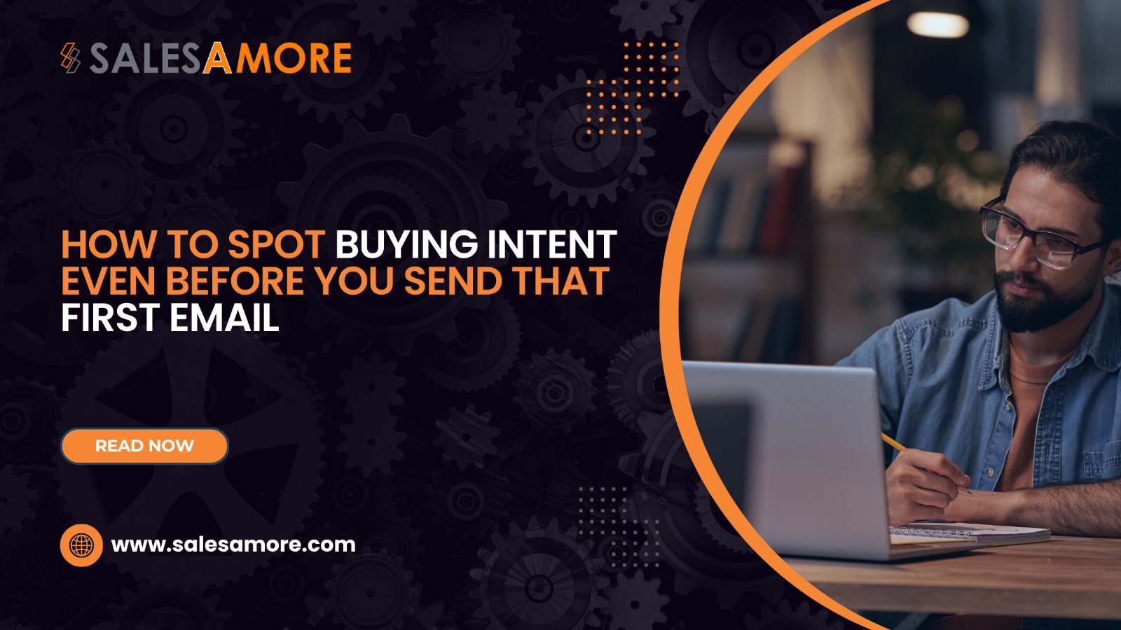 How to Spot Buying Intent Even Before You Send That First Email