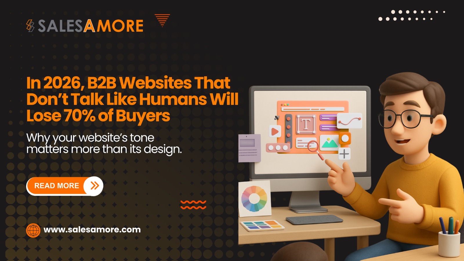 In 2026, B2B Websites That Don’t Talk Like Humans Will Lose 70% of Buyers