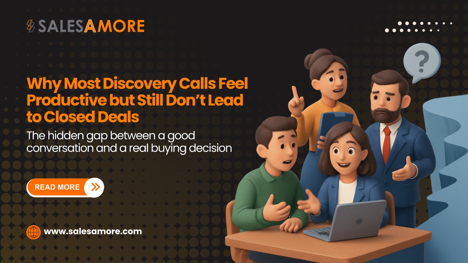 Why Most Discovery Calls Feel Productive but Still Don’t Lead to Closed Deals