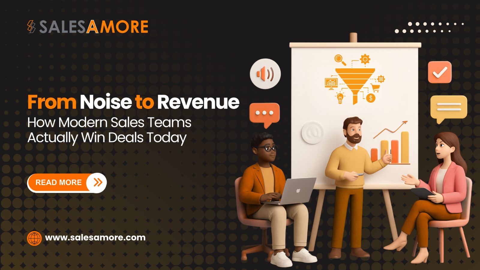 From Noise to Revenue: How Modern Sales Teams Actually Win Deals Today