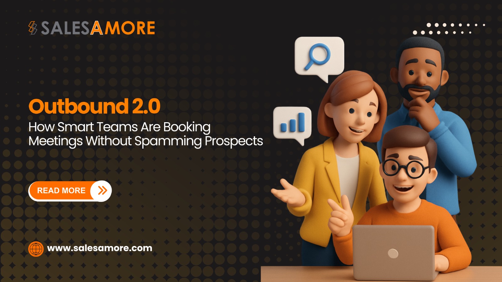 Outbound 2.0: How Smart Teams Are Booking Meetings Without Spamming Prospects